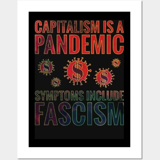 Capitalism Is A Pandemic Posters and Art